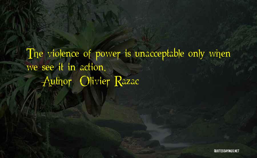 Olivier Razac Quotes 1980307