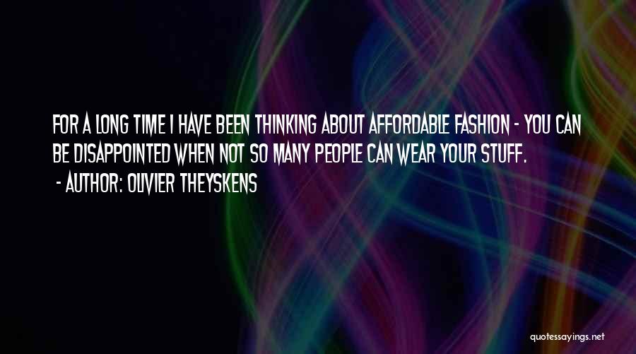 Olivier Theyskens Quotes 1174056