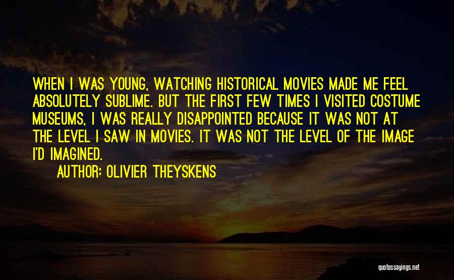 Olivier Theyskens Quotes 477953