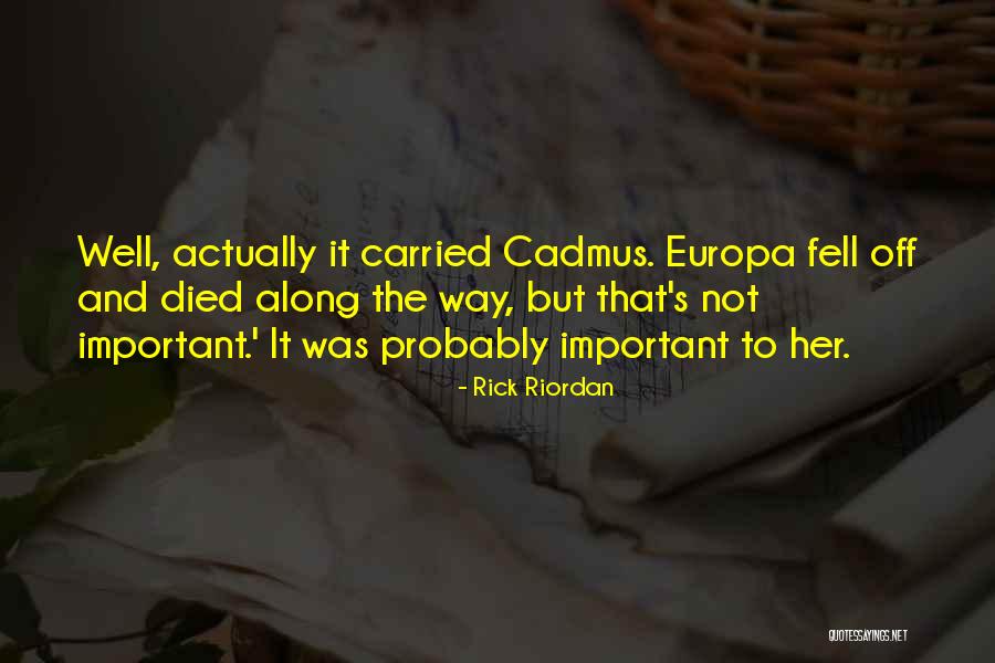 Oliviero Immobiliare Quotes By Rick Riordan Oliviero Immobiliare Quotes By Rick Riordan