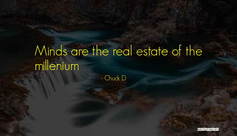 Olivija Lynn Quotes By Chuck D