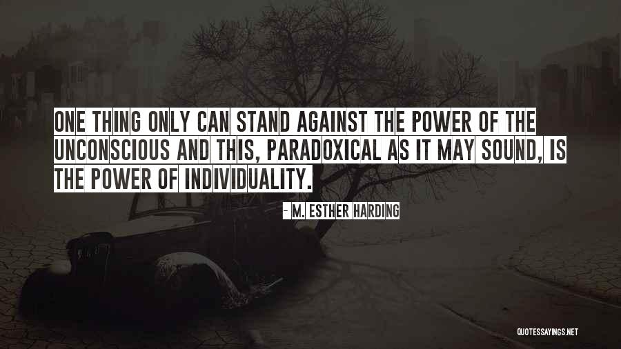 Olivine Hardness Quotes By M. Esther Harding Olivine Hardness Quotes By M. Esther Harding