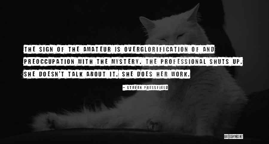 Oliwia Wieczorek Quotes By Steven Pressfield Oliwia Wieczorek Quotes By Steven Pressfield