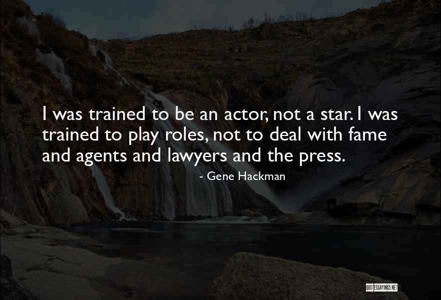 Olken Melissa Quotes By Gene Hackman Olken Melissa Quotes By Gene Hackman