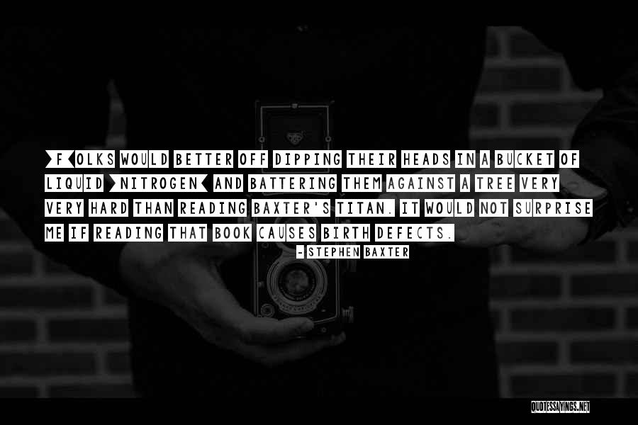 Olks Quotes By Stephen Baxter Olks Quotes By Stephen Baxter