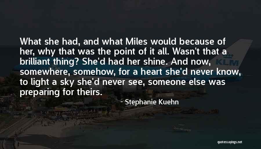 Ollanas Quotes By Stephanie Kuehn Ollanas Quotes By Stephanie Kuehn