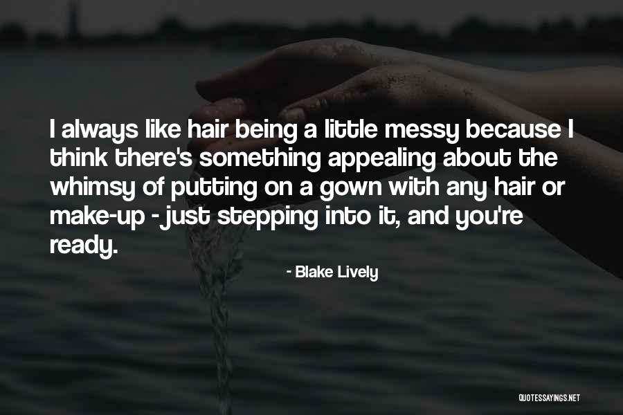 Ollarshaveclub Quotes By Blake Lively Ollarshaveclub Quotes By Blake Lively