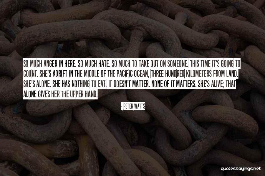Oller Del Quotes By Peter Watts Oller Del Quotes By Peter Watts