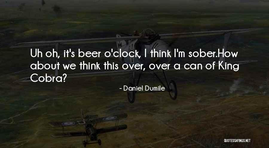 Ollers Quotes By Daniel Dumile Ollers Quotes By Daniel Dumile