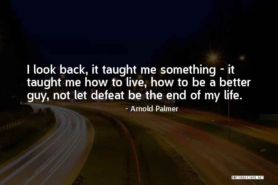 Ollie Holloway Quotes By Arnold Palmer Ollie Holloway Quotes By Arnold Palmer
