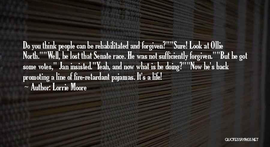 Ollie North Quotes By Lorrie Moore