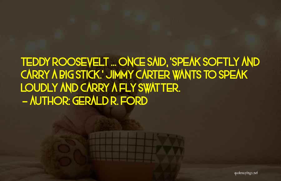 Ollie Sykes Quotes By Gerald R. Ford