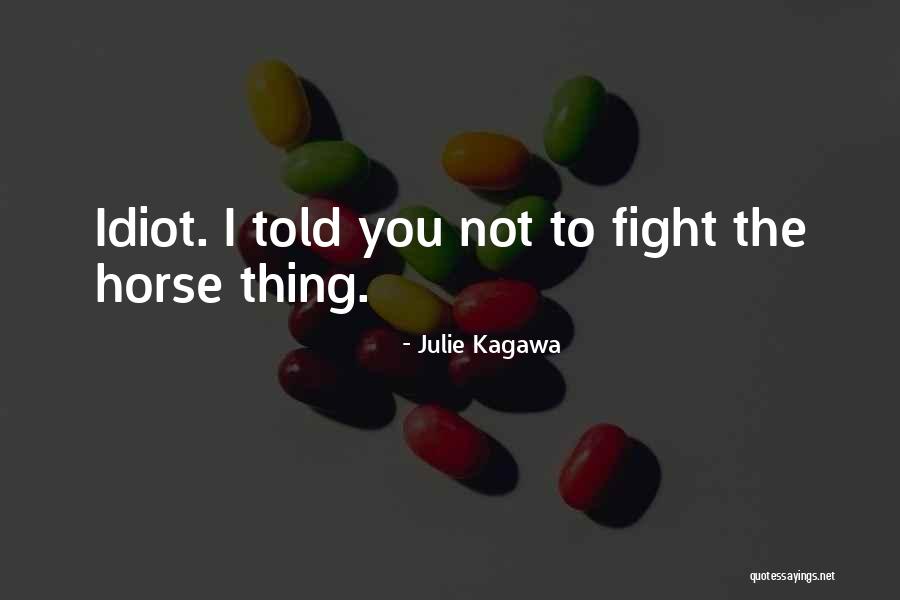 Olliscience Quotes By Julie Kagawa Olliscience Quotes By Julie Kagawa