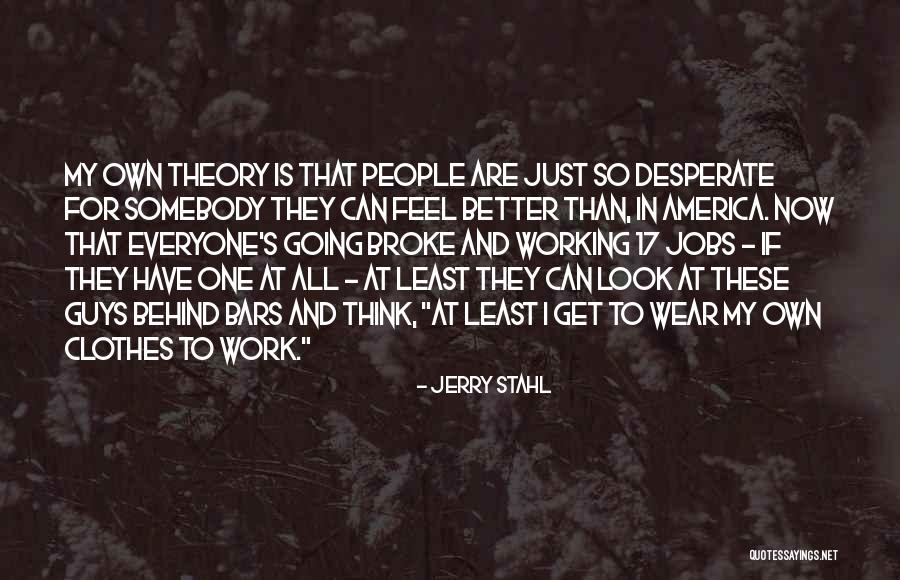 Ollivier Corporation Quotes By Jerry Stahl Ollivier Corporation Quotes By Jerry Stahl