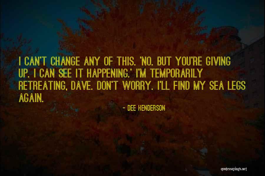 Ollivierre Denise Quotes By Dee Henderson Ollivierre Denise Quotes By Dee Henderson