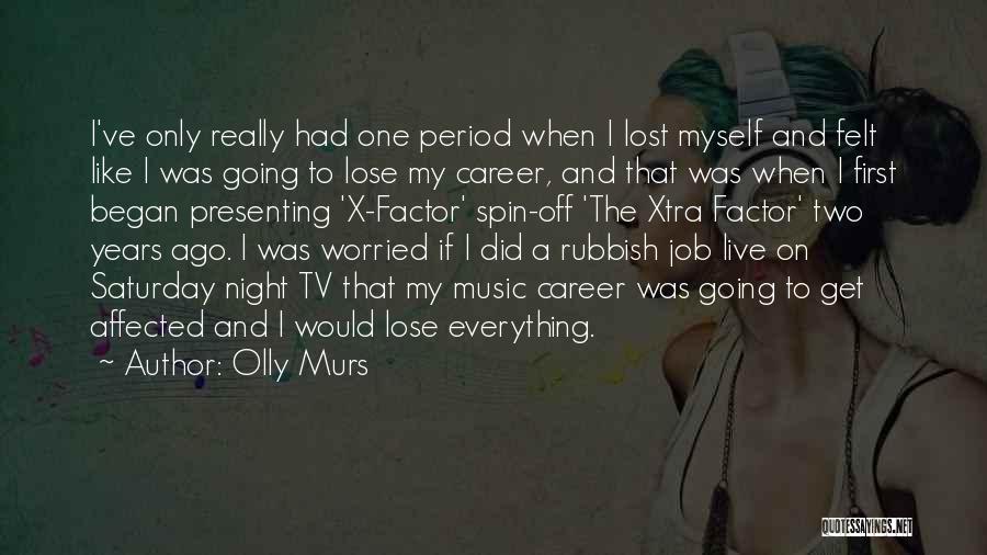 Olly Murs Quotes 1982701