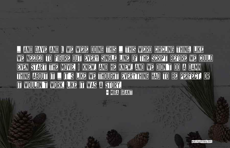 Olmasin Quotes By Mira Grant Olmasin Quotes By Mira Grant