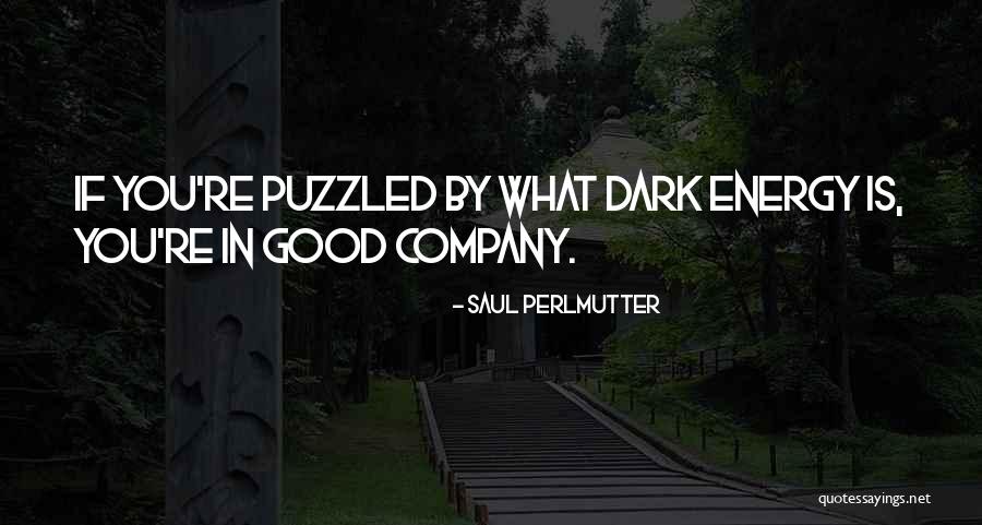 Olmazor Quotes By Saul Perlmutter Olmazor Quotes By Saul Perlmutter