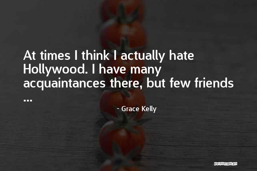 Olmeca Quotes By Grace Kelly