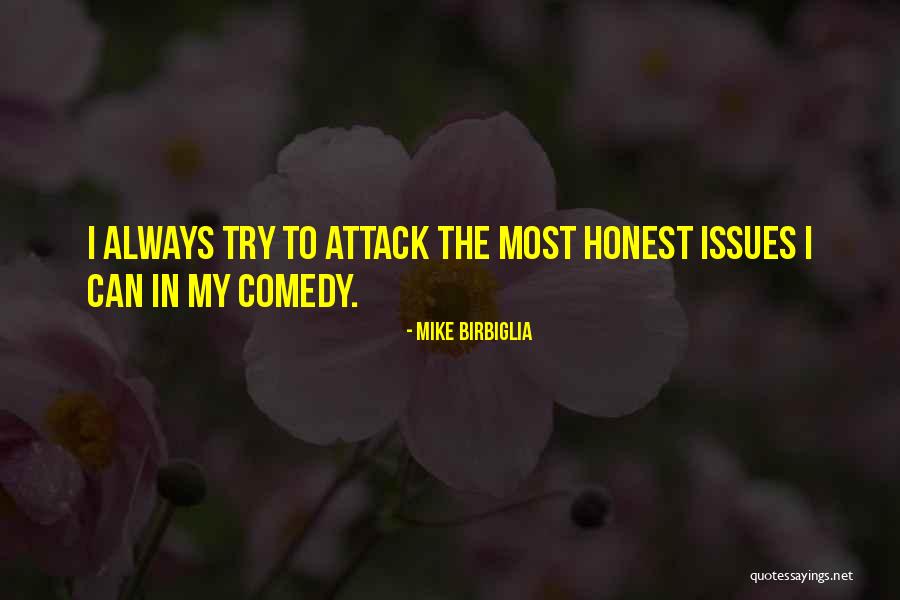 Olmutinib Quotes By Mike Birbiglia Olmutinib Quotes By Mike Birbiglia