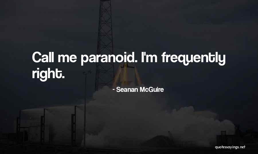Olmutinib Quotes By Seanan McGuire Olmutinib Quotes By Seanan McGuire