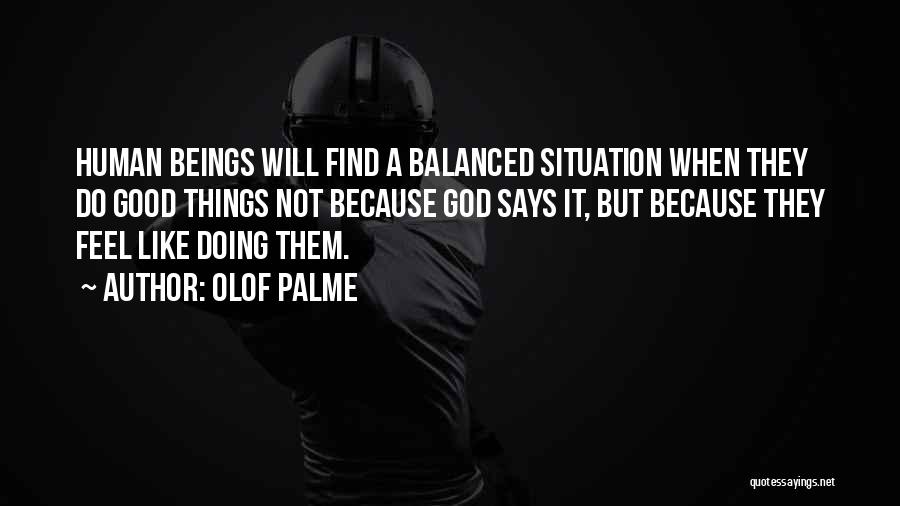 Olof Palme Quotes 405905