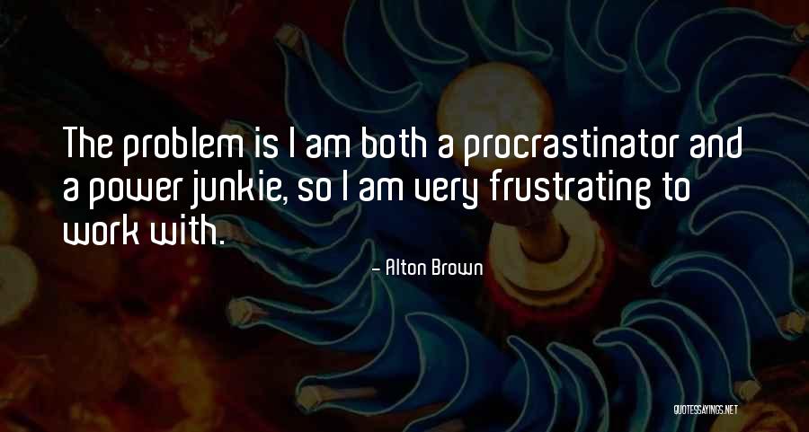Oloffson Wild Quotes By Alton Brown Oloffson Wild Quotes By Alton Brown
