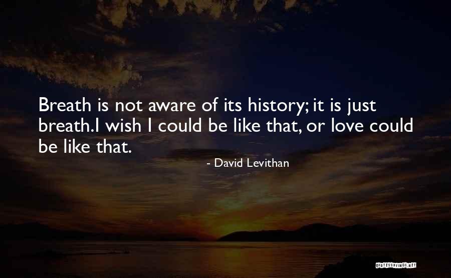 Oloffson Wild Quotes By David Levithan Oloffson Wild Quotes By David Levithan