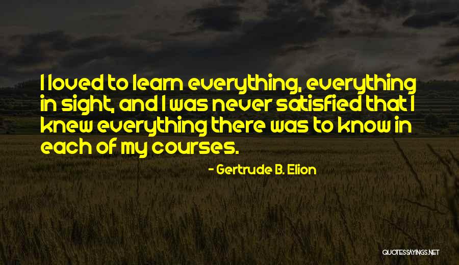 Olojo Festival Quotes By Gertrude B. Elion Olojo Festival Quotes By Gertrude B. Elion