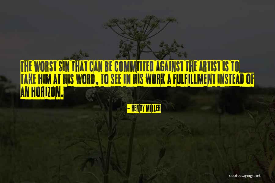 Olomoucky Quotes By Henry Miller Olomoucky Quotes By Henry Miller