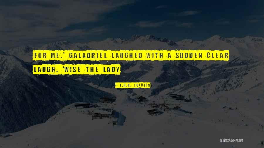 Olomu Kingdom Quotes By J.R.R. Tolkien