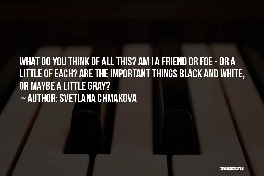 Oloroso Viejo Quotes By Svetlana Chmakova