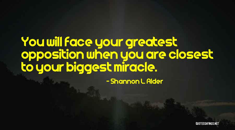 Olotop Quotes By Shannon L. Alder Olotop Quotes By Shannon L. Alder