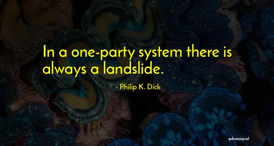 Oloughlin Elementary Quotes By Philip K. Dick