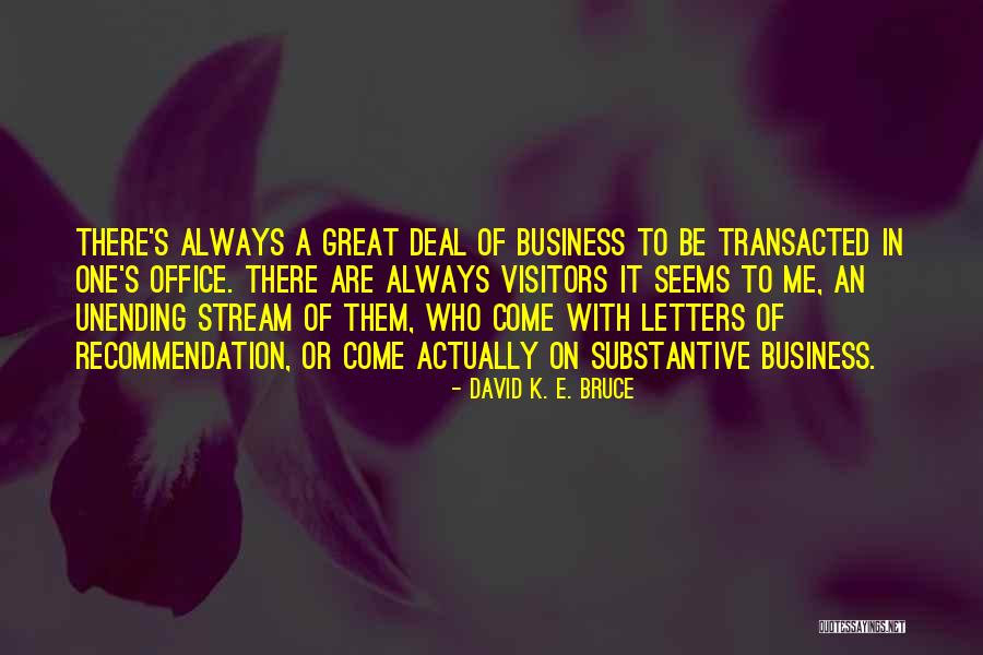 Olowoyeye Quotes By David K. E. Bruce Olowoyeye Quotes By David K. E. Bruce