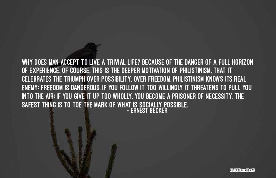 Olsavsky Quotes By Ernest Becker Olsavsky Quotes By Ernest Becker