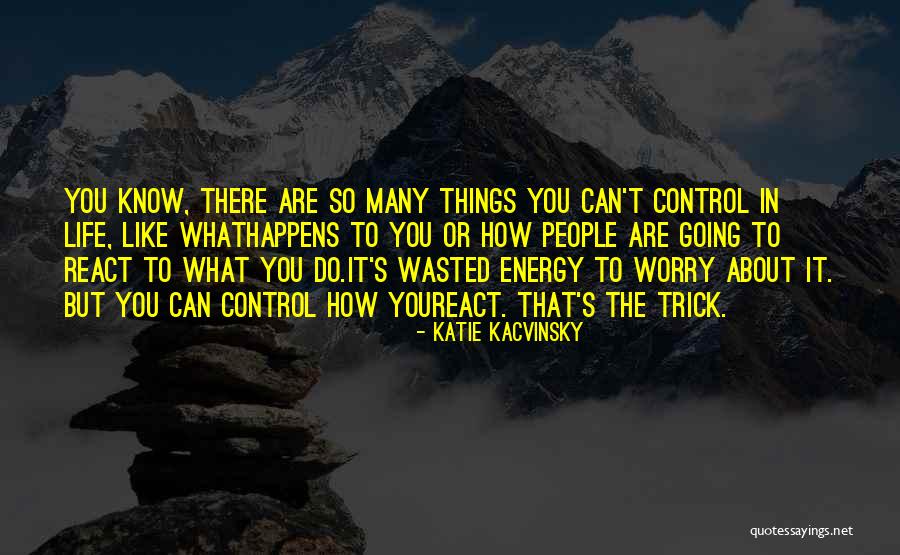 Olschewski Davie Quotes By Katie Kacvinsky Olschewski Davie Quotes By Katie Kacvinsky