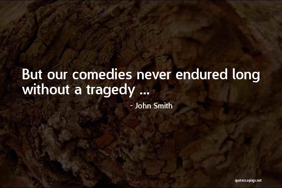 Olsd Quotes By John Smith