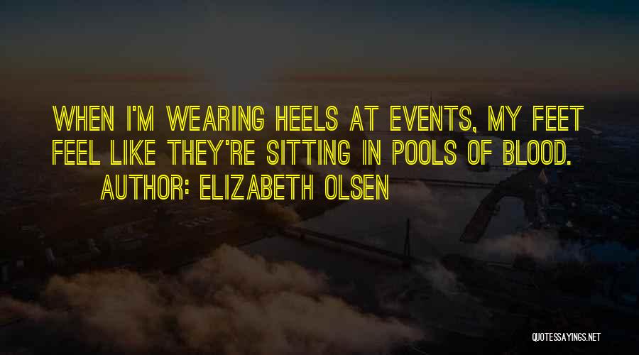 Olsen Quotes By Elizabeth Olsen