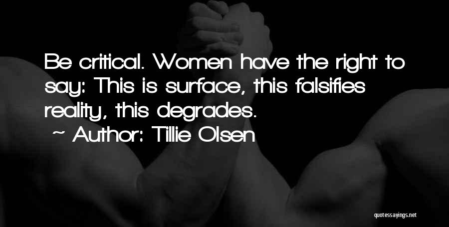 Olsen Quotes By Tillie Olsen