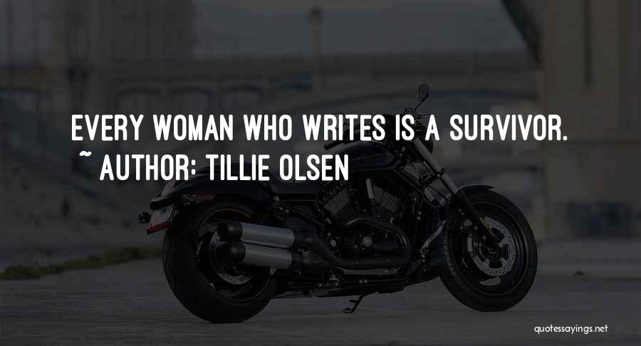 Olsen Quotes By Tillie Olsen