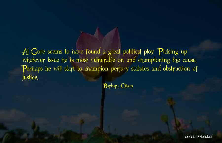 Olson Quotes By Barbara Olson Olson Quotes By Barbara Olson