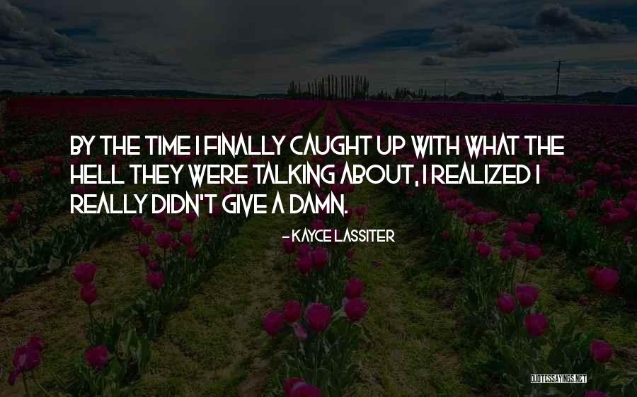 Olsson Ruby Quotes By Kayce Lassiter Olsson Ruby Quotes By Kayce Lassiter