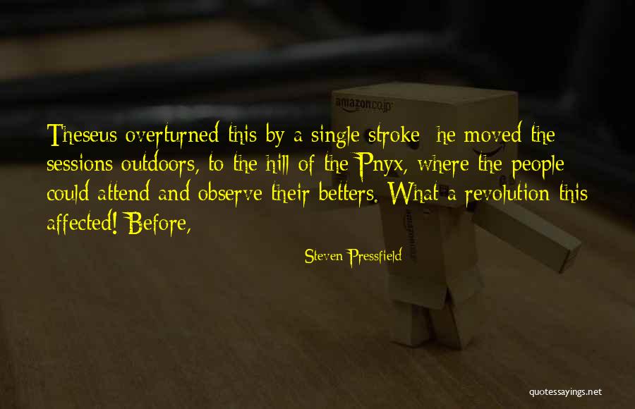 Oltmans Const Quotes By Steven Pressfield Oltmans Const Quotes By Steven Pressfield