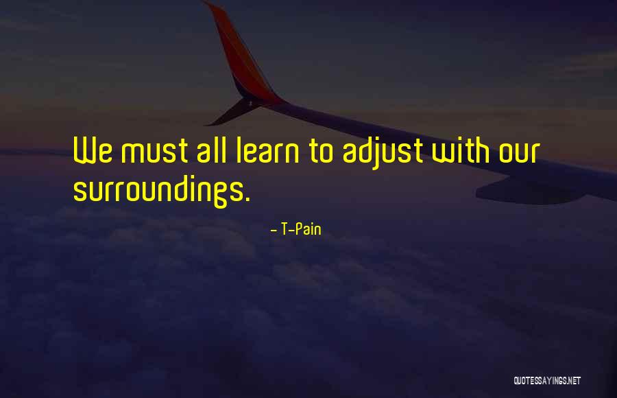 Oluchi Omeoga Quotes By T-Pain Oluchi Omeoga Quotes By T-Pain