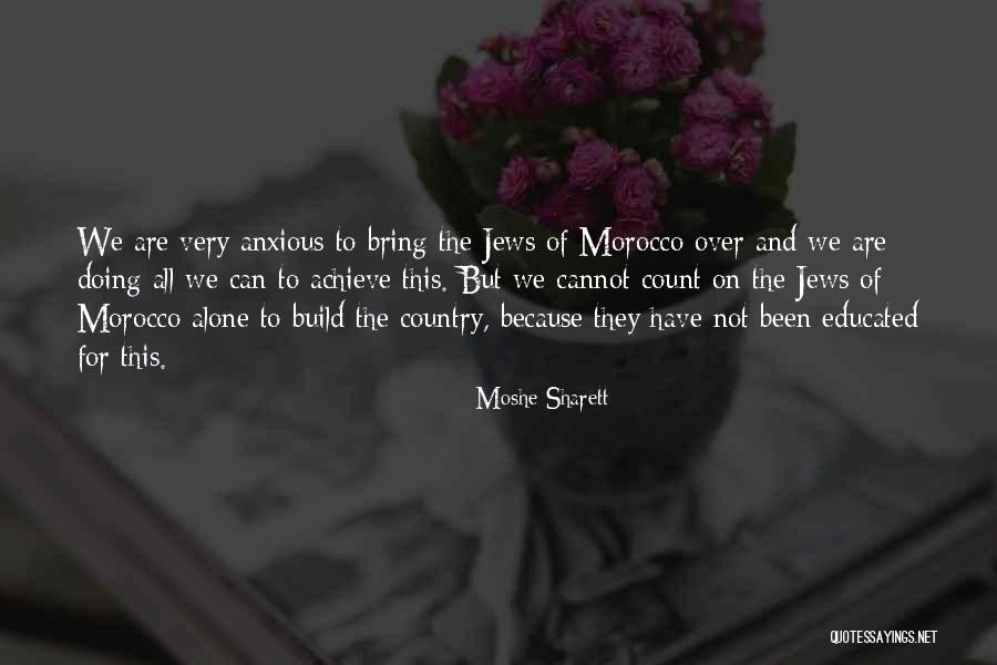 Oludayo Atoloye Quotes By Moshe Sharett Oludayo Atoloye Quotes By Moshe Sharett