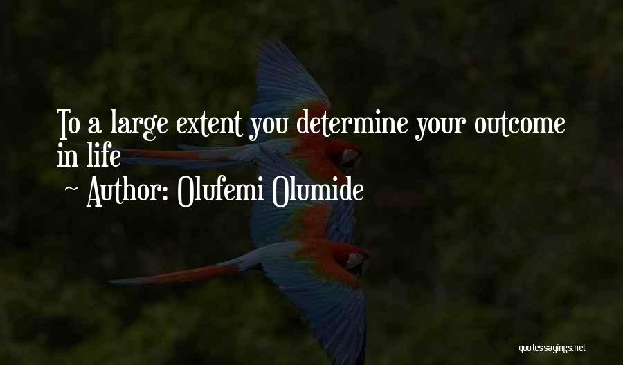 Olufemi Olumide Quotes 2266546