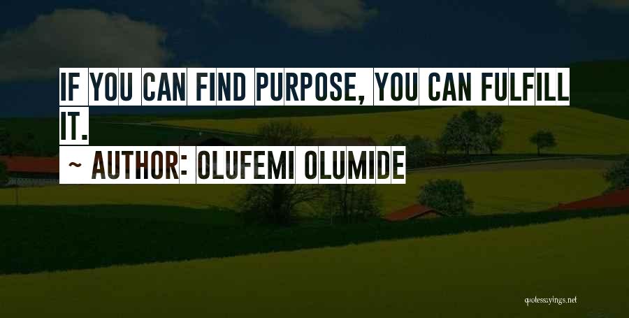 Olufemi Olumide Quotes 617820