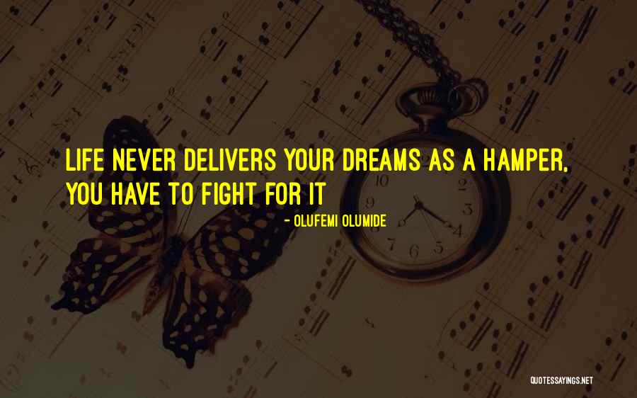 Olufemi Quotes By Olufemi Olumide Olufemi Quotes By Olufemi Olumide