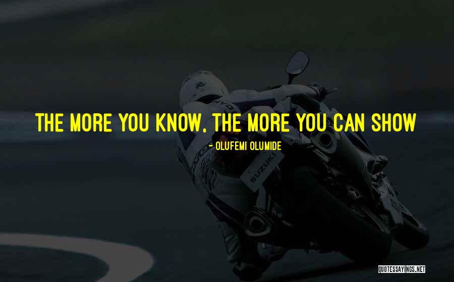 Olufemi Quotes By Olufemi Olumide Olufemi Quotes By Olufemi Olumide